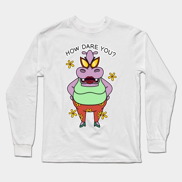 How Dare You? Long Sleeve T-Shirt by alexhefe